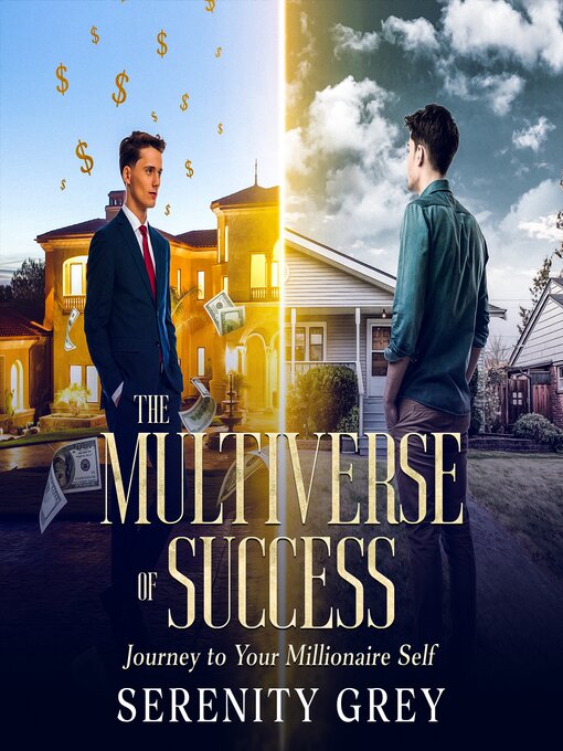 Title details for The Multiverse of Success by Serenity Grey - Wait list